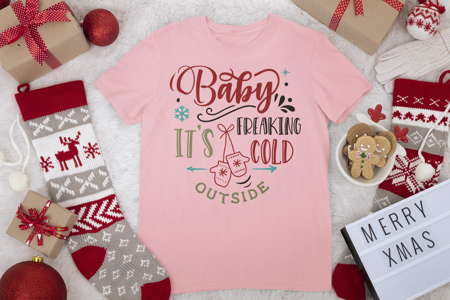 Baby It's Freaking Cold Tee - Christmas Collection