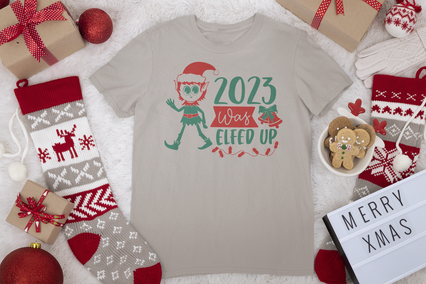 2023 Was Elfed Up Tee - Christmas Collection