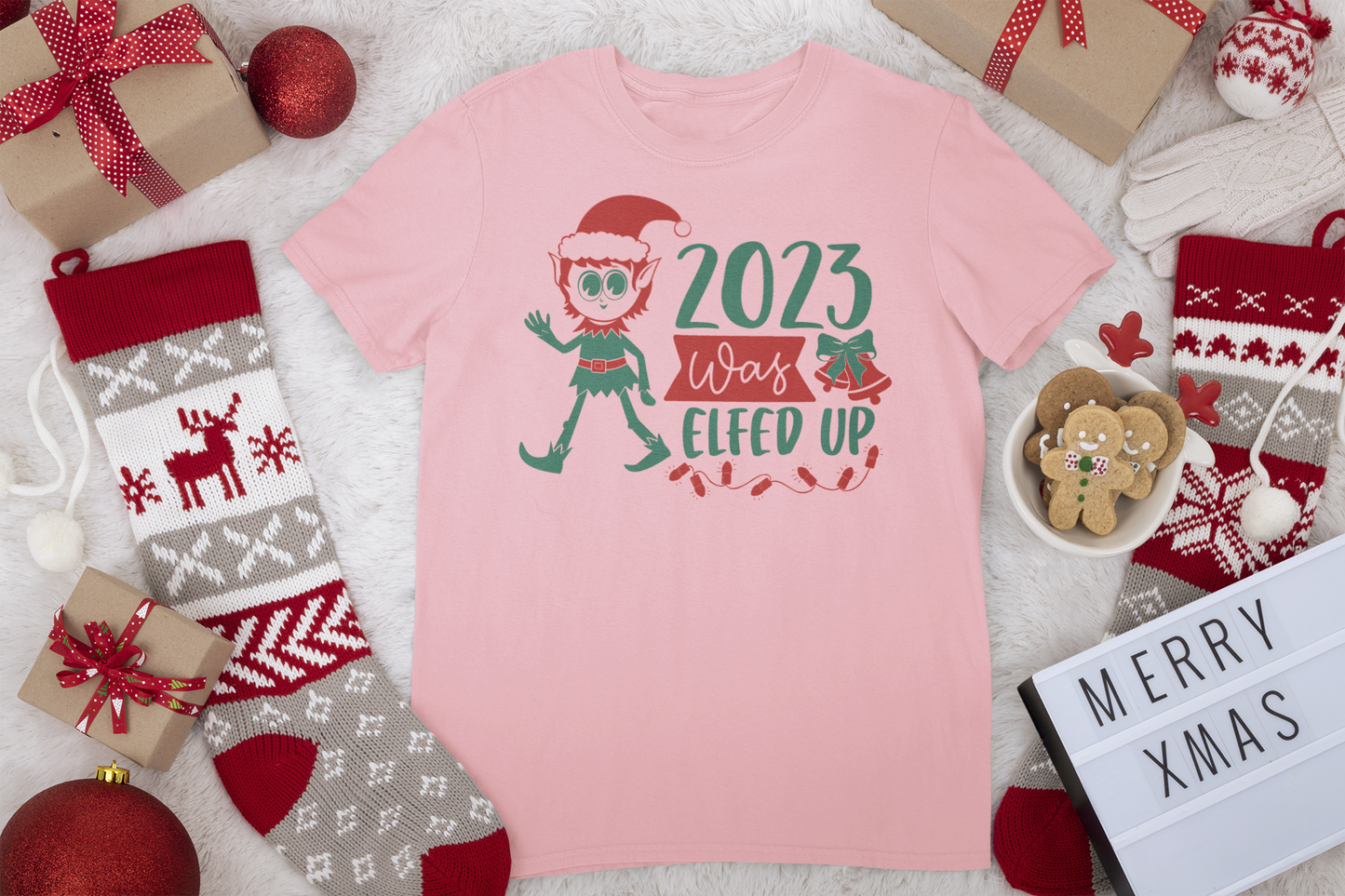 2023 Was Elfed Up Tee - Christmas Collection