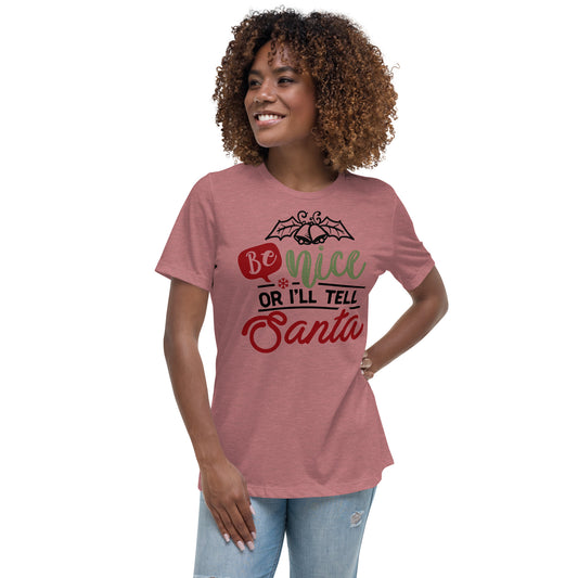 Be Nice Or I'll Tell Santa Tee - Christmas Collection